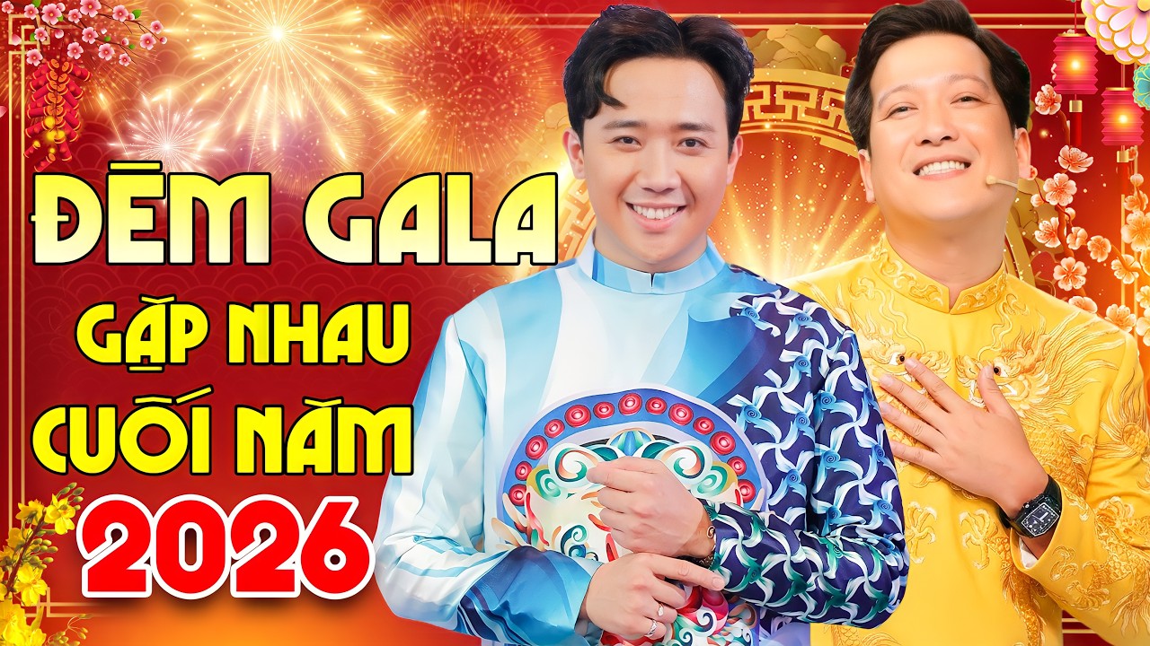 GALA CƯỜI GẶP NHAU CUỐI NĂM | Đêm Gala Hài Kịch Trấn Thành, Trường Giang Mới Nhất - CƯỜI BANH NÓC