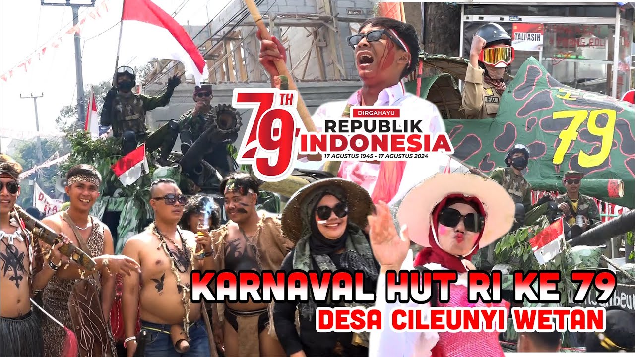 KARNAVAL HUT RI KE 79 || Desa Cileunyi Wetan || PESTA RAKYAT