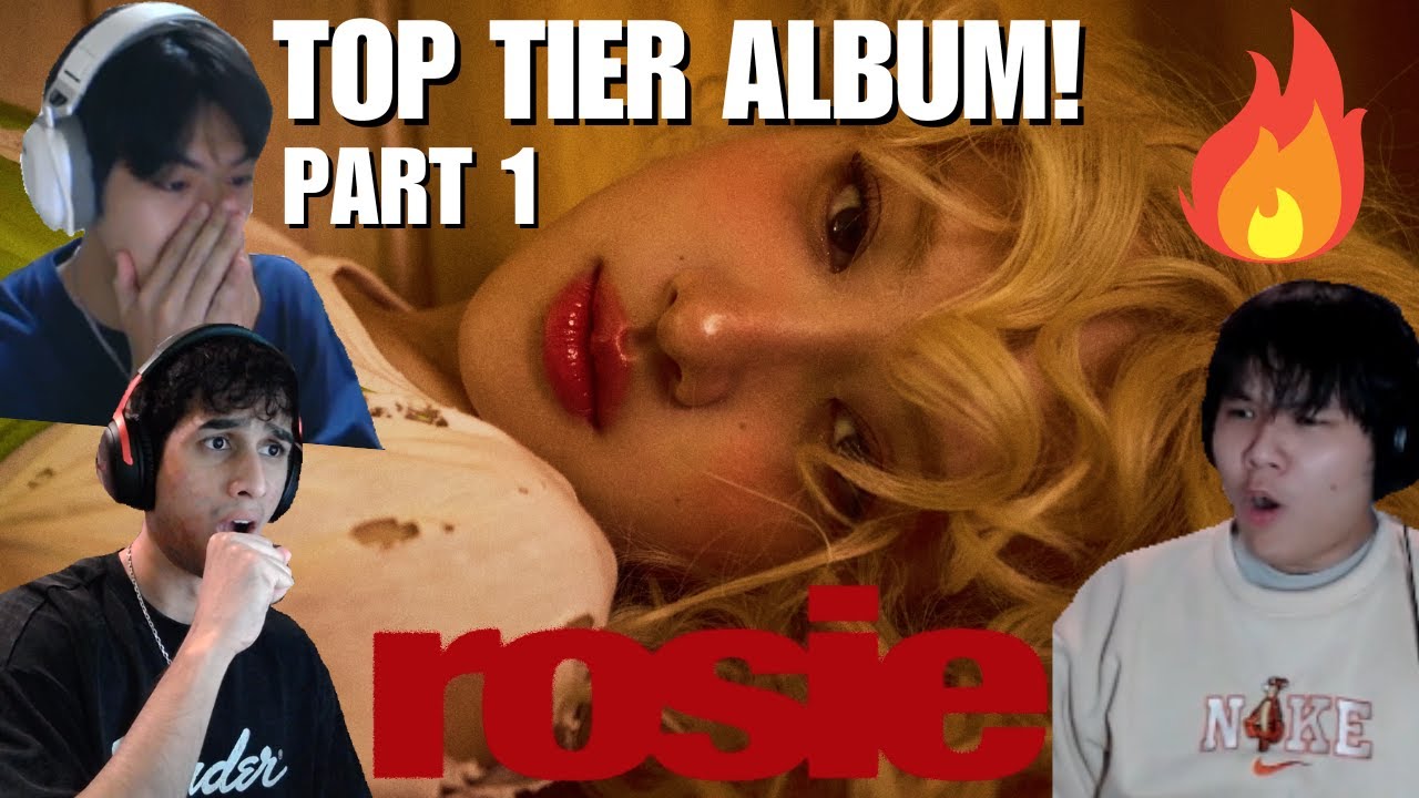PT.1 Rosé - rosie (The 1st Solo Album) | ALBUM REACTION