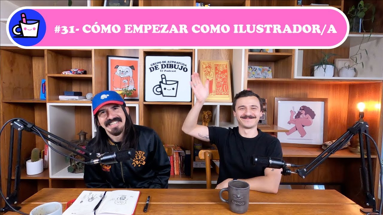 ¡BIENVENIDOS AL GRUPO DE AUTOAYUDA DE DIBUJO! (EP 32. CÓMO EMPEZAR COMO ILUSTRADOR/A)