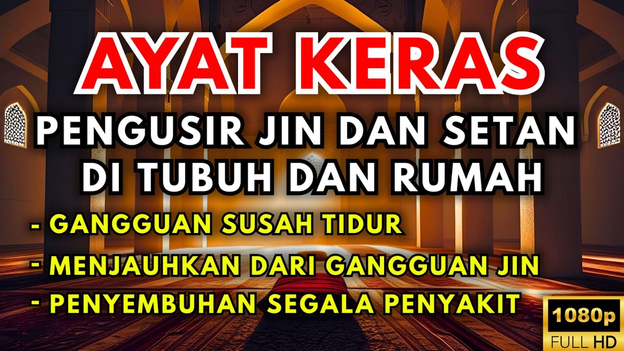 SUBHANALLAH! AYAT RUQYAH PENGUSIR JIN, PENAWAR SIHIR PALING DAHSYAT, PENENANG HATI & FIKIRAN