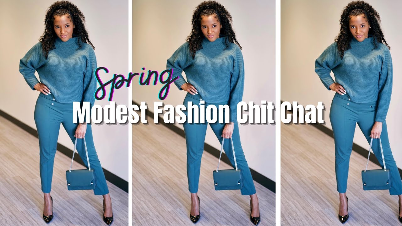 Modest Fashion Chit Chat: Spring basics haul, elevating my style, & thrifting!