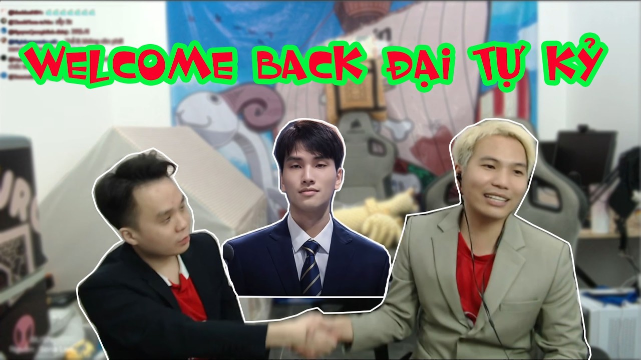 Chính thức welcome back SBLT Đại Tự Kỷ