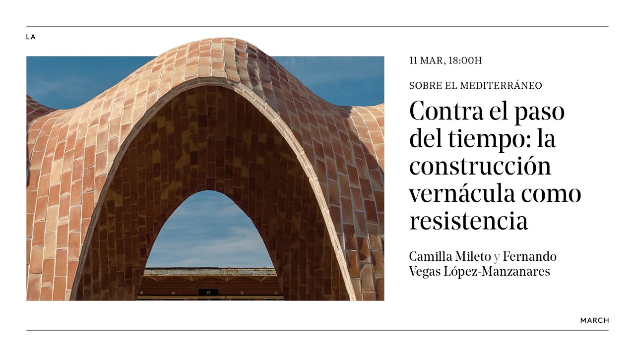Arquitectura popular del Mediterráneo (II): arquitectura vernácula · La March