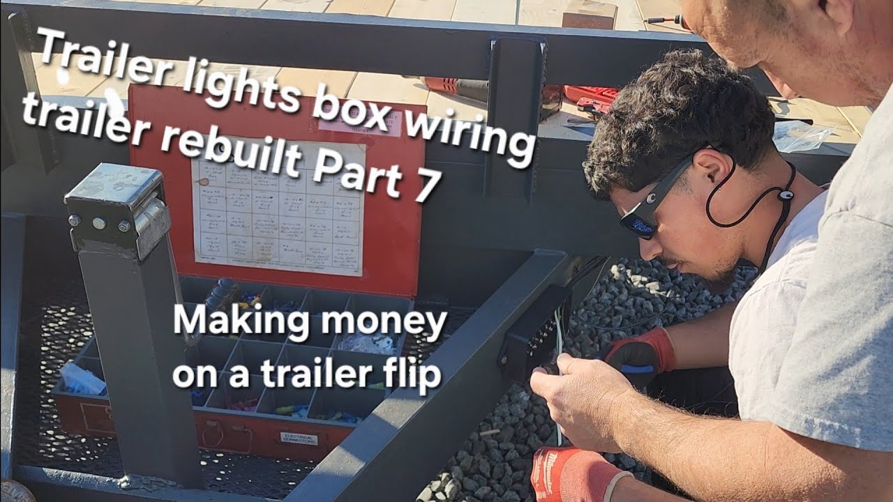 Trailer lights box wiring, on a trailer flip ( money )