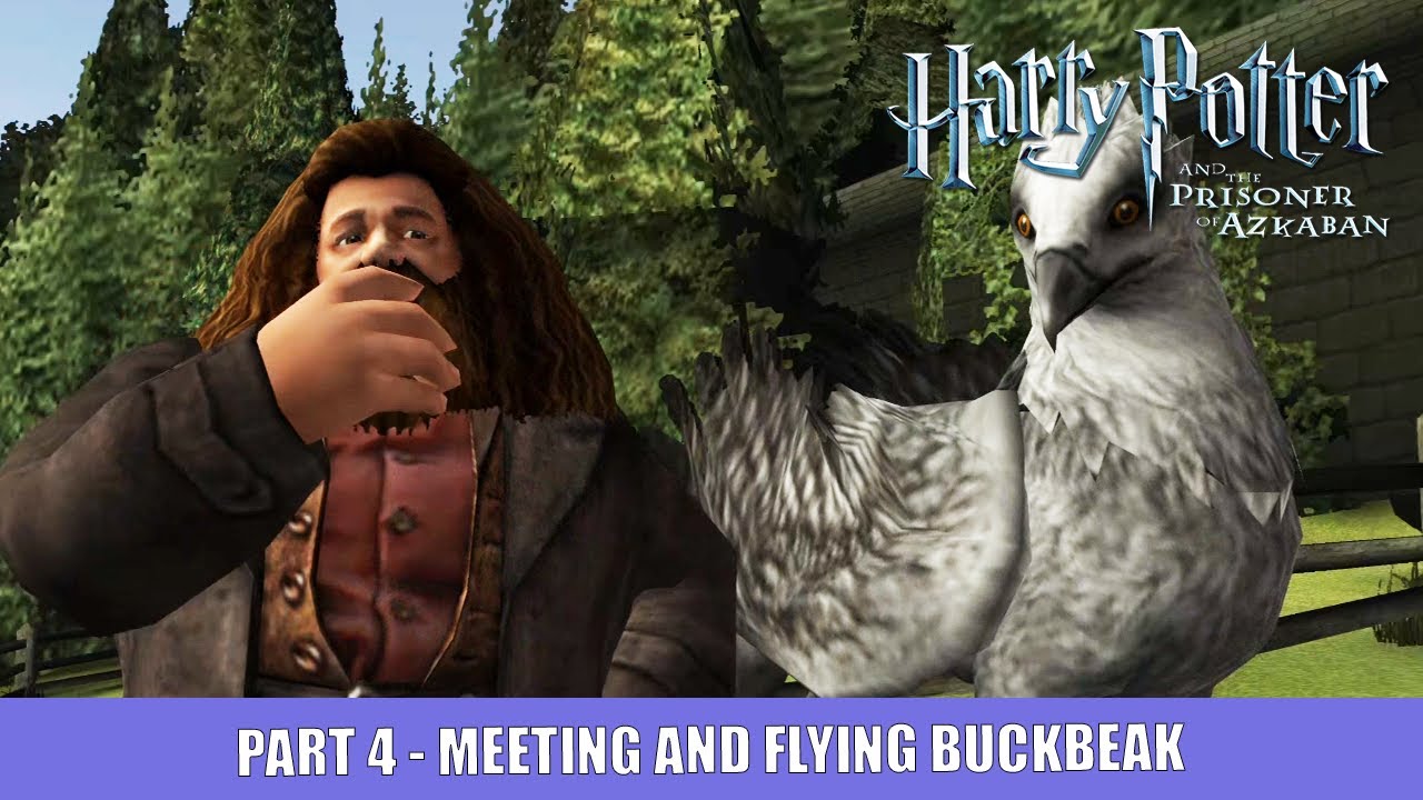 Harry Potter and the Prisoner of Azkaban - Part 4 - Meeting and Flying Buckbeak
