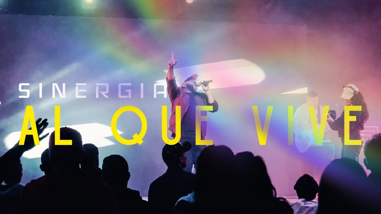 AL QUE VIVE | Sinergia (Video Oficial)