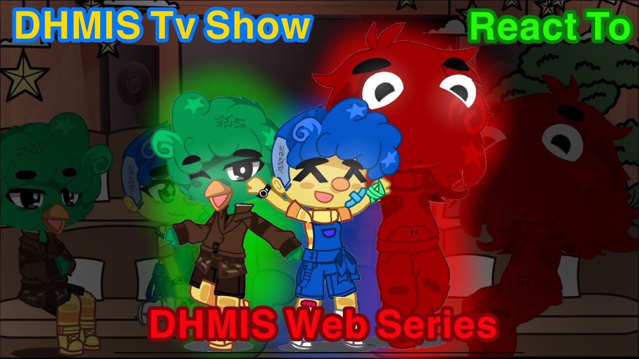Tv!DHMIS React To Series!DHMIS [] Part 1 [] Showeries!Yellow Guy [] Angst (Lots of it) 🤩