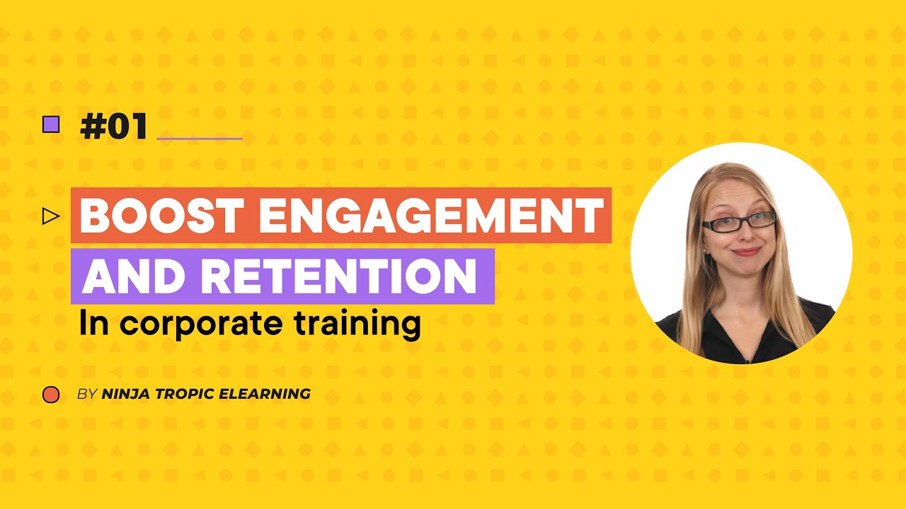 How to Boost Corporate Retention in Corporate Training with Engaging Interactive Video Learning