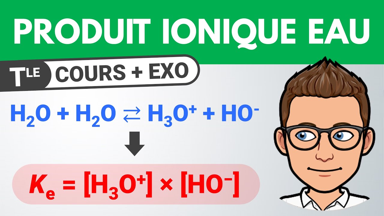Produit ionique de l'eau et pH 🎯 Exercice | Terminale spécialité | Chimie