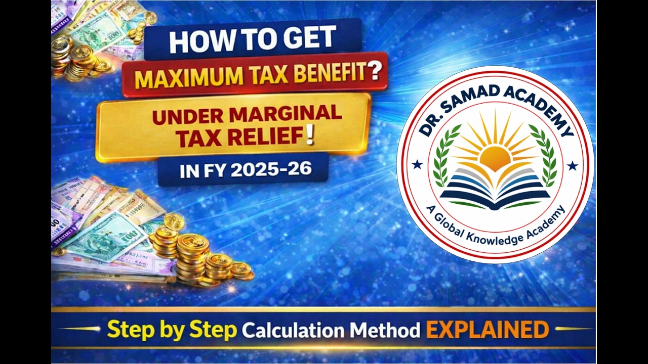 How to get Maximum Tax Benefit? I Under Marginal Tax Relief | FY 2025-26 | Step by Step Explained