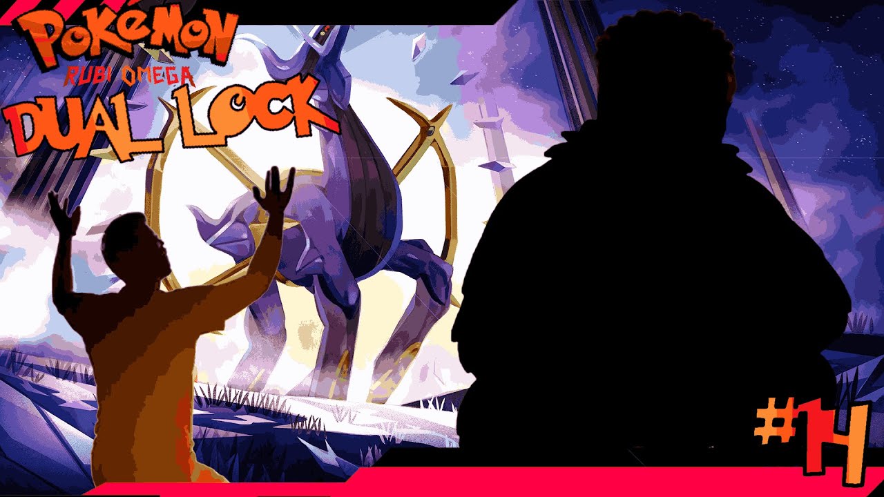 POKEMON RUBÍ OMEGA DUAL LOCK// DONDE HAS ESTADO TODA MI VIDA #14
