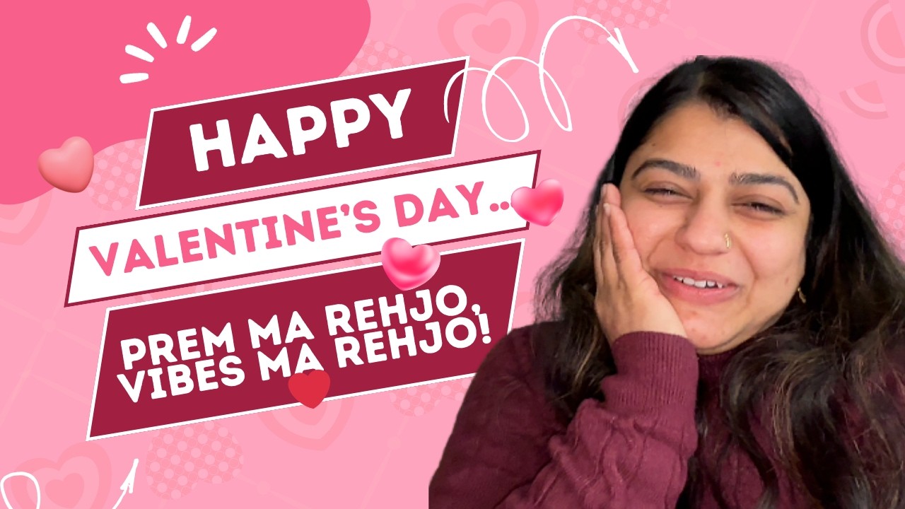 Valentine’s Special 💘 | Love, Laugh & Us | Day 4