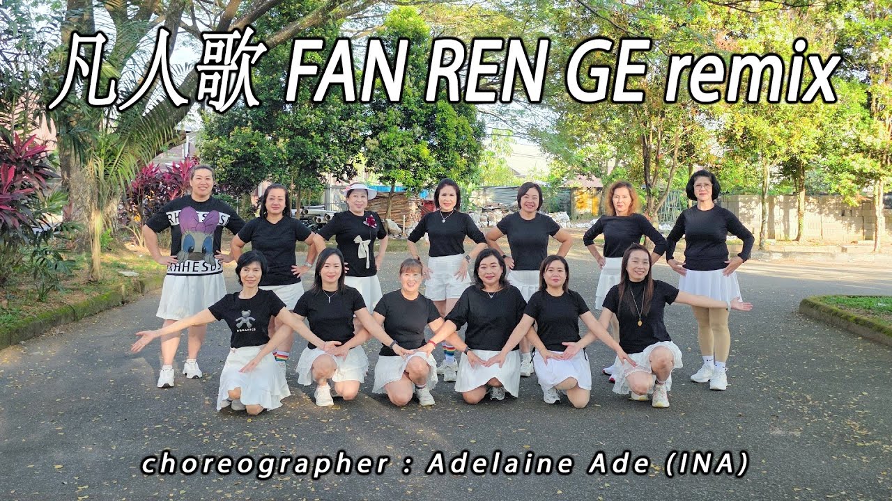 FAN REN GE remix 凡人歌 - Wang Yun 王韵 | LINE DANCE | SMLD | Adelaine Ade