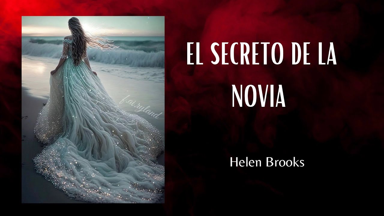 EL SECRETO DE LA NOVIA : AUDIOLIBRO .