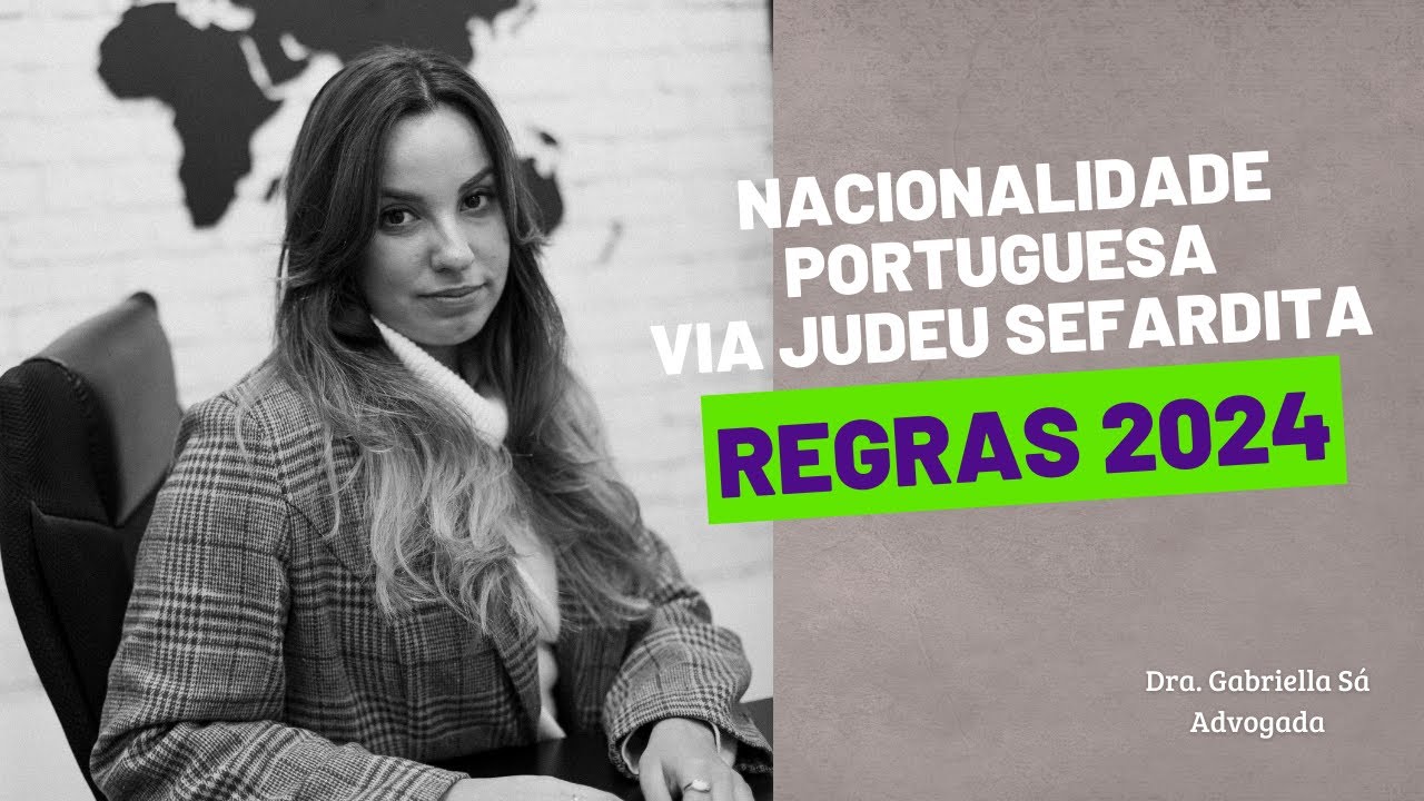 Nacionalidade Portuguesa via Judeu Sefardita | Novas regras em 2024