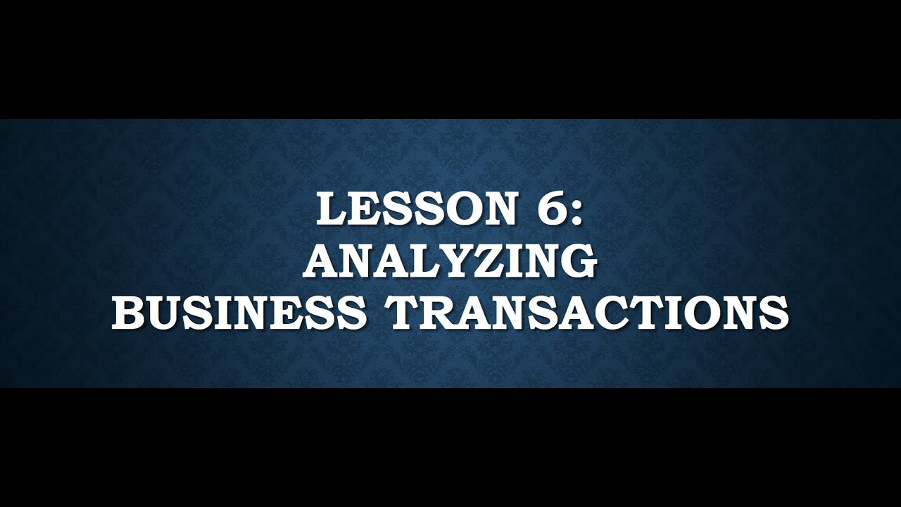 Analyzing Business Transactions | Step-by-Step Guide for Accounting Students & CPA Reviewees