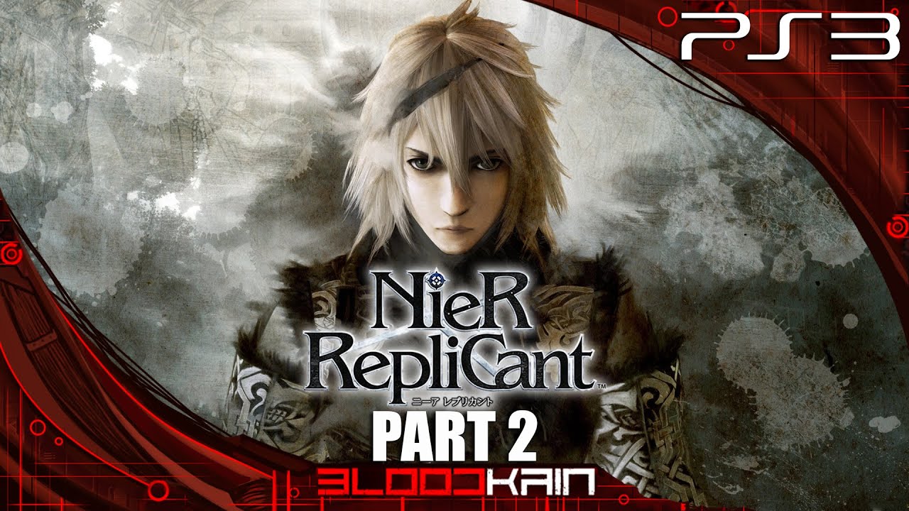 NIER: REPLICANT | PS3 | ПРОХОЖДЕНИЕ | PART 2