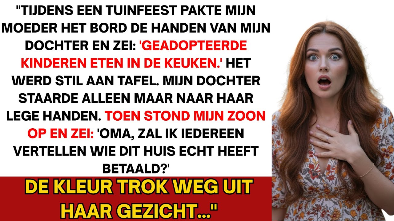 Op een tuinfeest trok mijn moeder het bord van mijn dochter weg en zei toen: 'Adoptiekinderen, nou…'