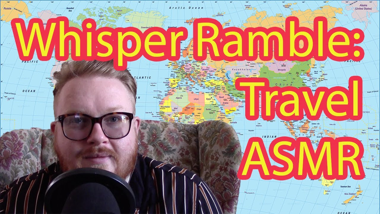 ASMR Scottish Whisper Ramble: Travel - Scottish Accent