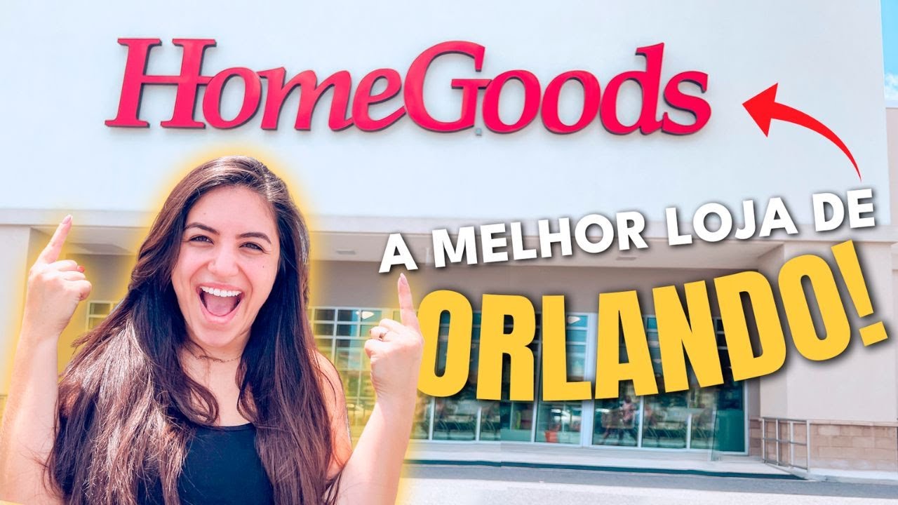 A Melhor Loja de Orlando: HomeGoods! | Tudo de decora&ccedil;&atilde;o nos EUA - Pre&ccedil;os Atualizados!