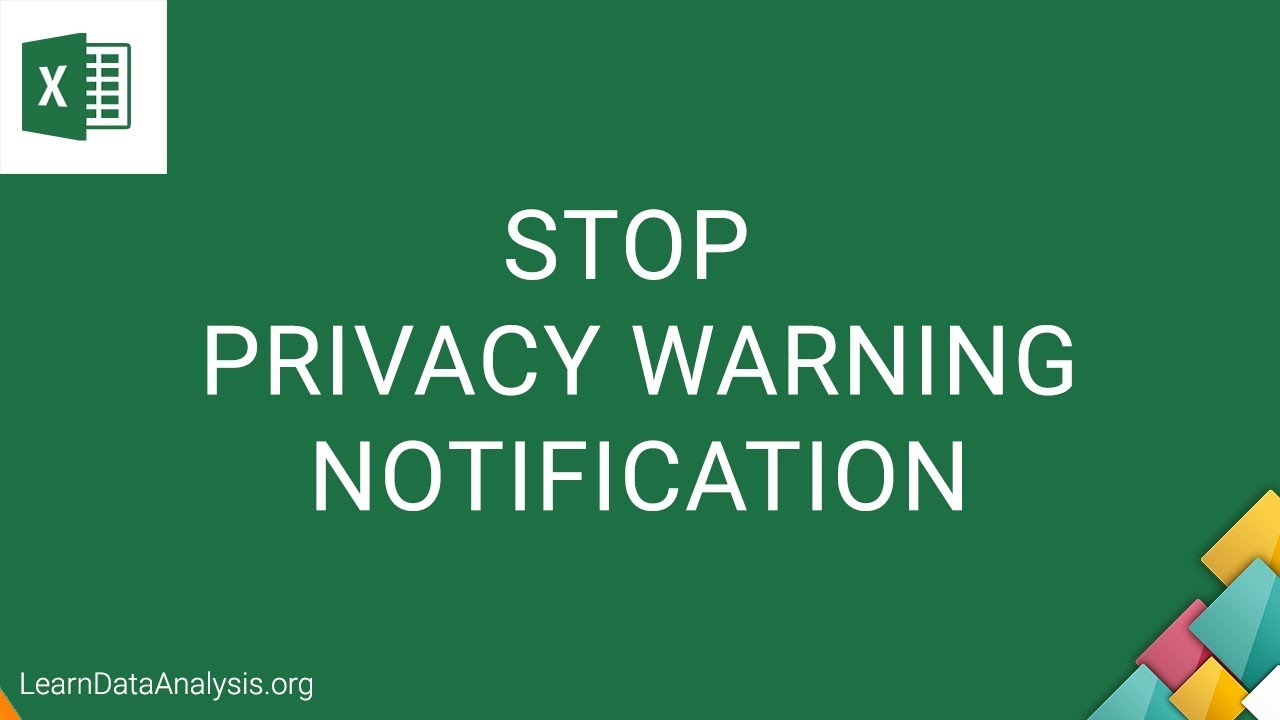 Turn Off the Privacy Warning Notification | MS Excel Tutorial