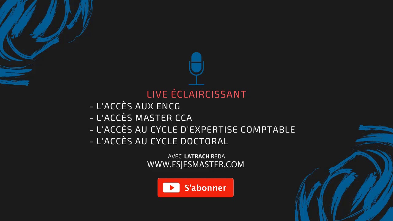 Live sur l'accès aux ENCG, Master CCA, Cycle d'expertise comptable, Cycle doctoral