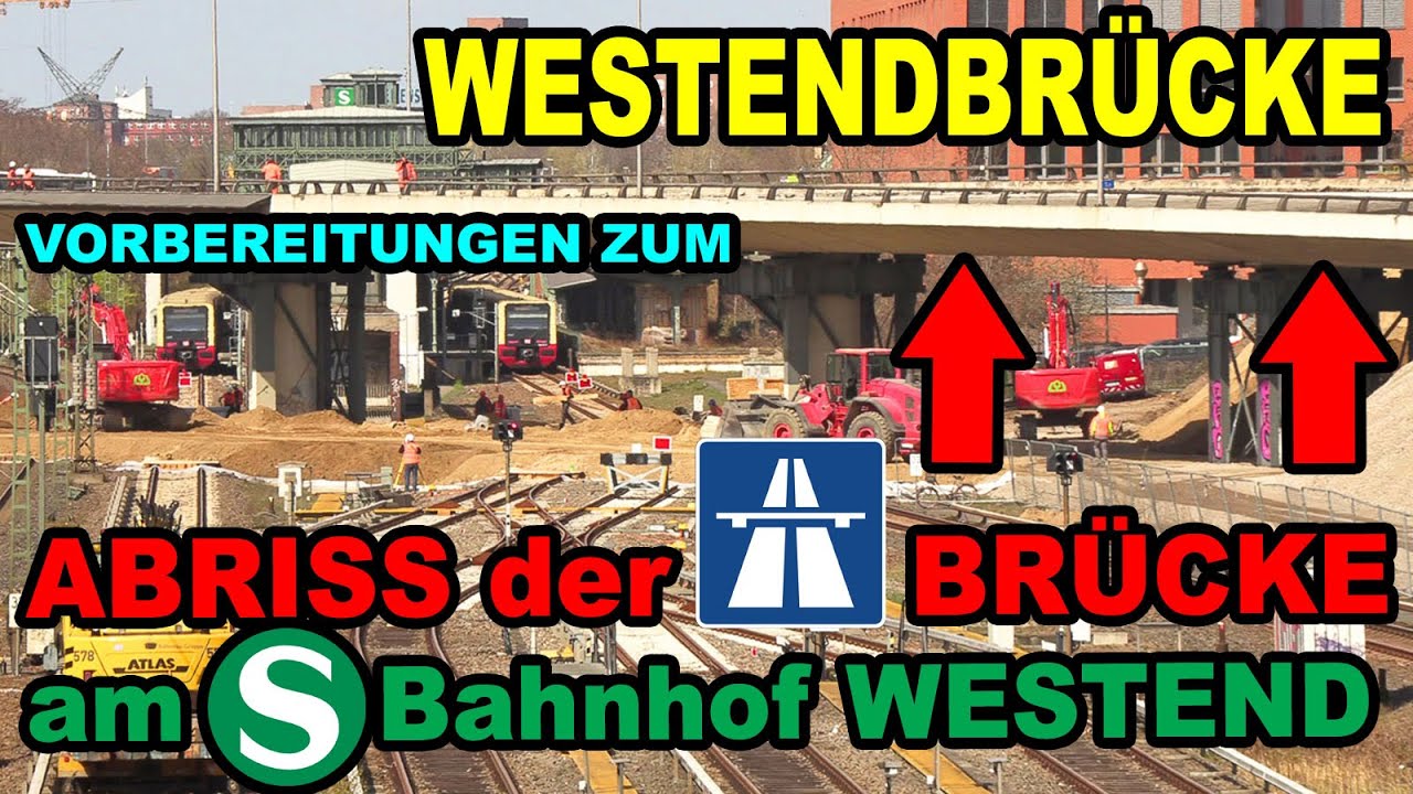 ABRISS DER WESTENDBRÜCKE DER BAB A100 in BERLIN-WESTEND -  DIE VORBEREITUNGEN AM 10.4.2025