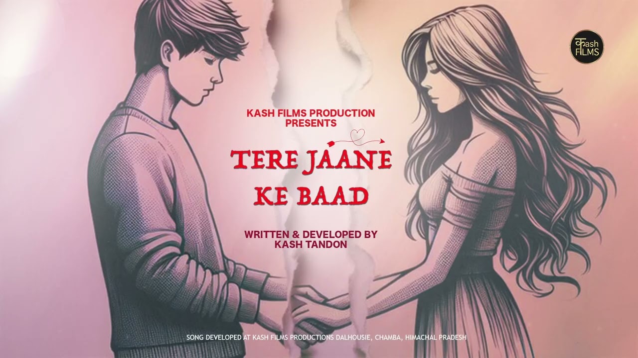 TERE JAANE KE BAAD | KASH TANDON SONG
