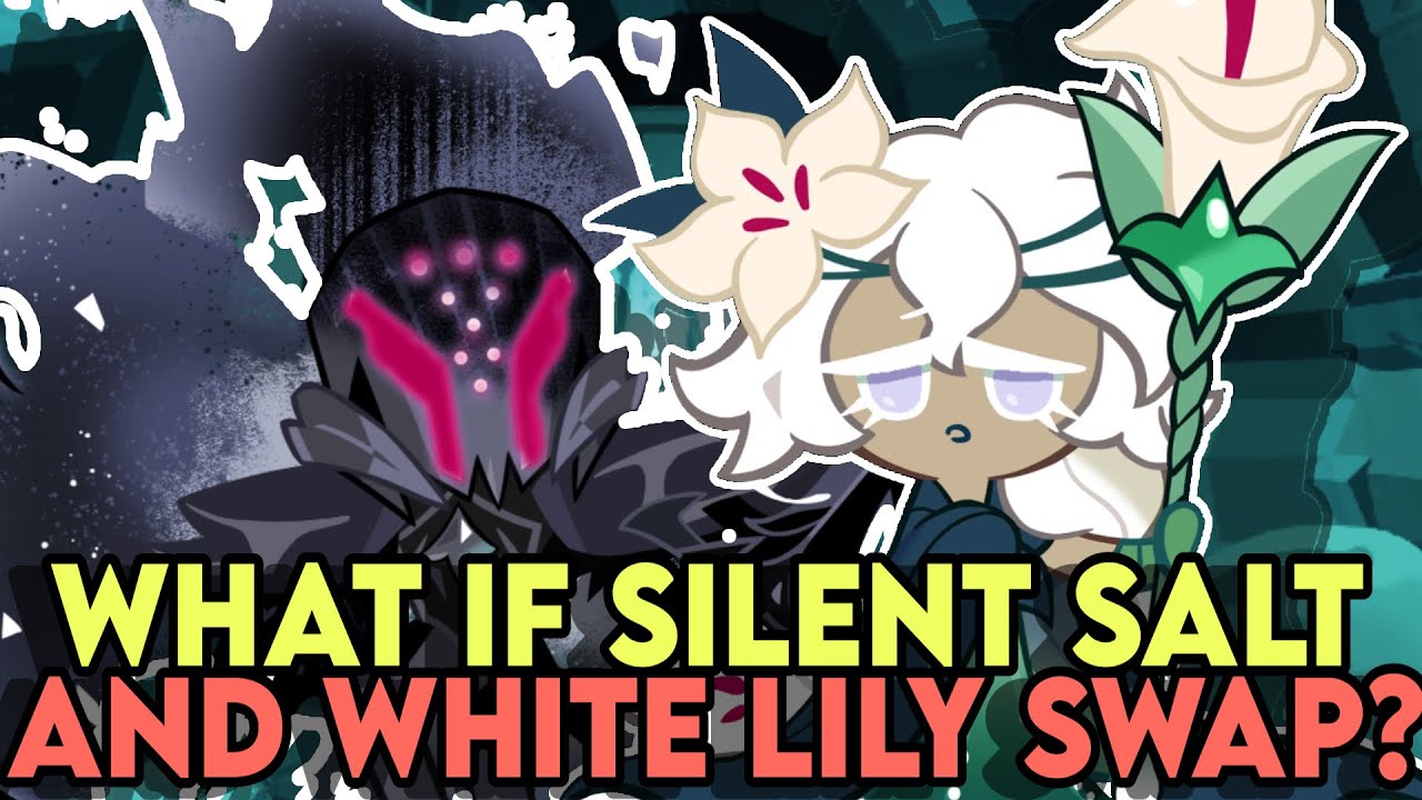 WHAT IF SILENT SALT COOKIE AND WHITE LILY COOKIE SWAPPED BODIES? // CRK