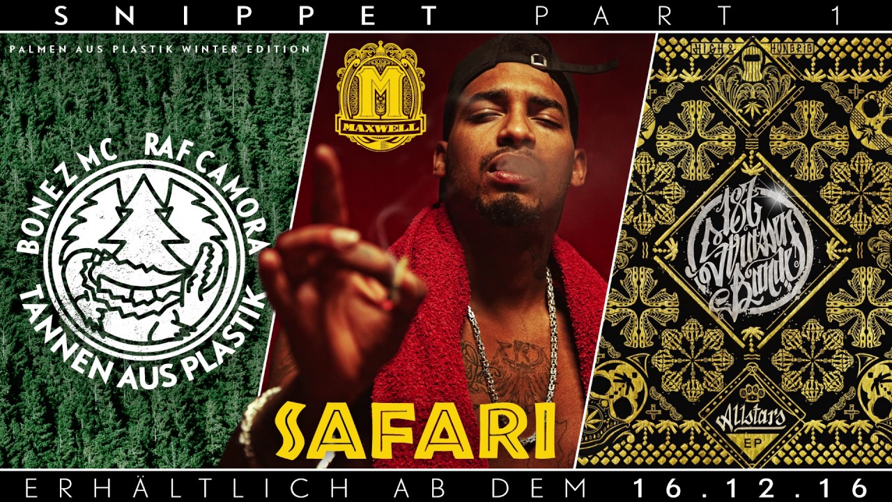 BONEZ MC & RAF Camora / MAXWELL /  MAXWELL - SNIPPET Pt.1 (Tannen aus Plastik Box)