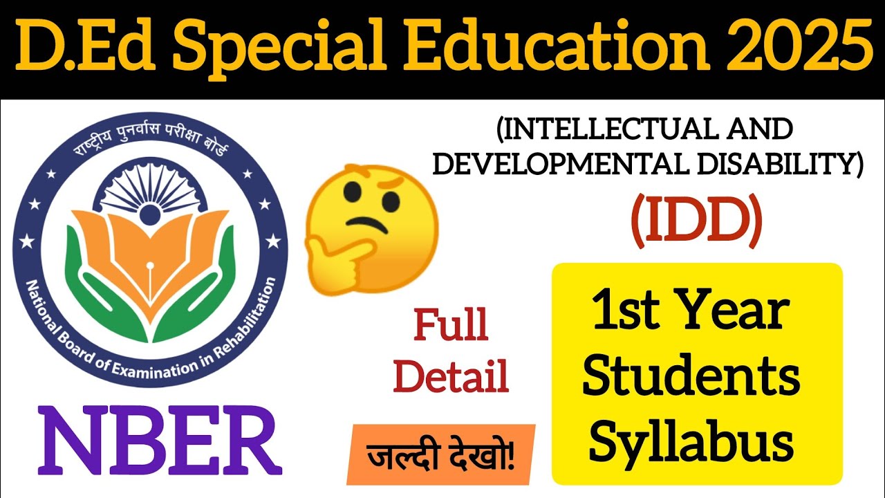 D.Ed SE(IDD) 1st Year Students | Syllabus,Theory Subjects & Practical Exam | Special D.Ed 2025|