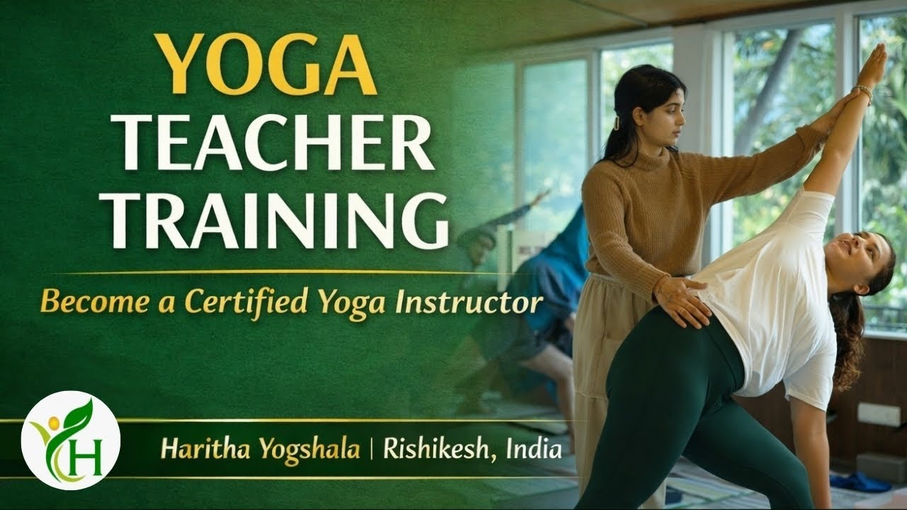 Best 100-Hour, 200-Hour, and 300-Hour Yoga Teacher Trainings in Rishikesh, India - Haritha Yogshala