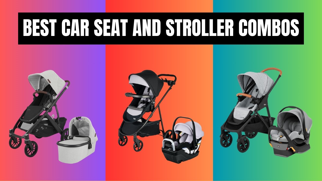TOP 10: Best Car Seat and Stroller Combos 2026