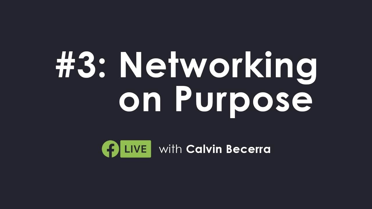The 90 Day Run - Networking on Purpose | Calvin Becerra