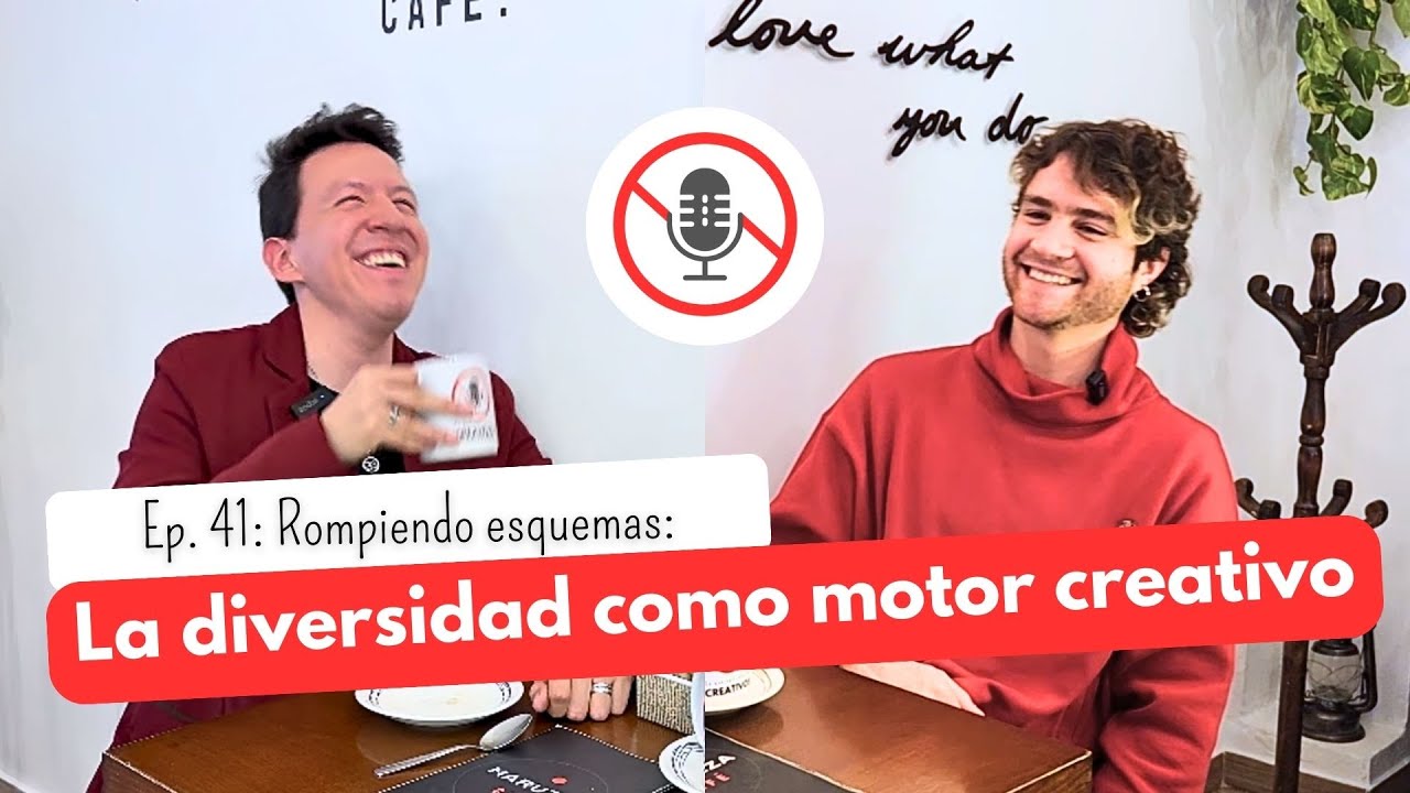 Ep. 41. Rompiendo esquemas: La diversidad como motor creativo Ft. Martin Saracho