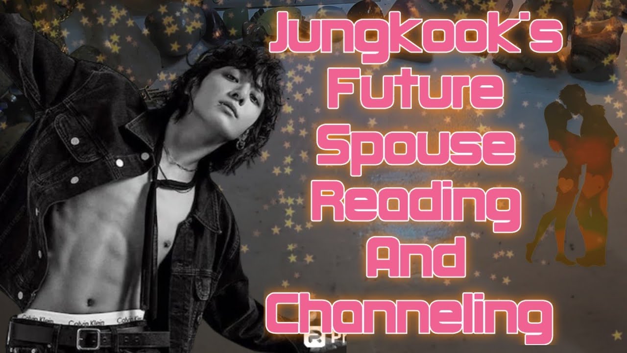 Jungkook's Future Spouse's Channeling & Reading 🍀🪶🪽🦉🪄💎🧿🌌🔮🤍