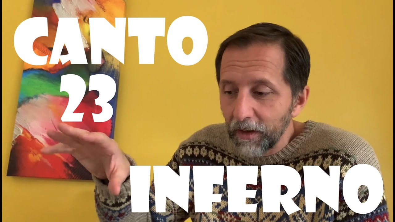 INFERNO CANTO 23 explained