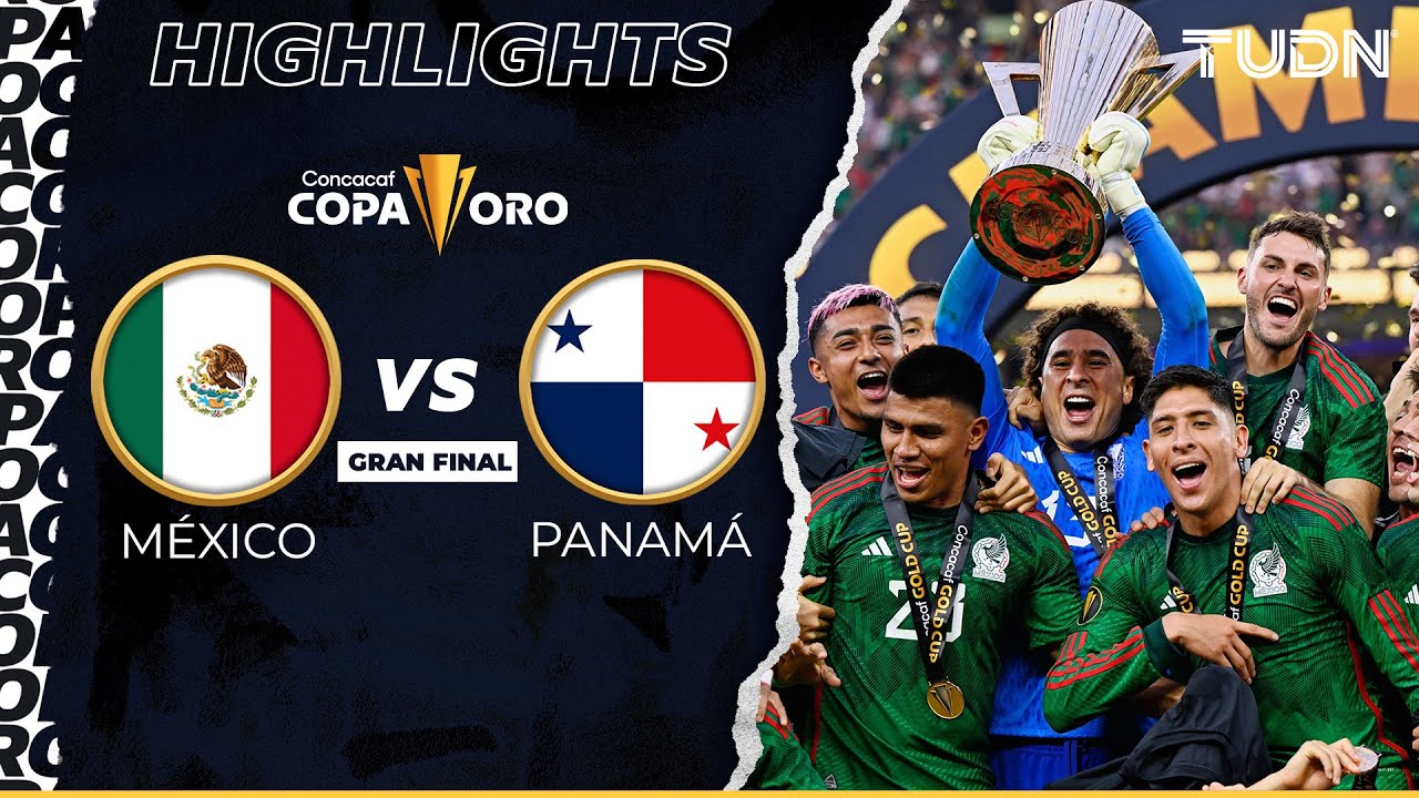Resumen | México vs Panamá | Copa Oro 2023-Final | TUDN
