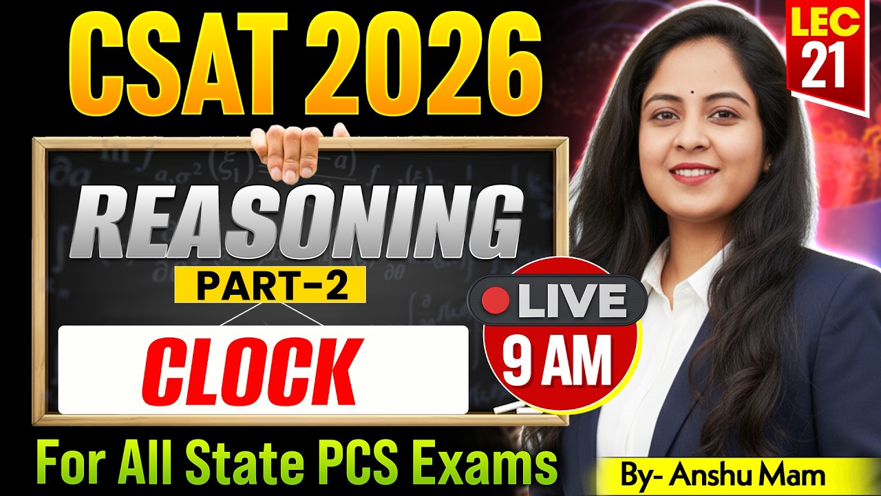 CSAT Reasoning: Clock Part -2 | CSAT Reasoning for All State PCS By Anshu Mam #20 | StudyIQ