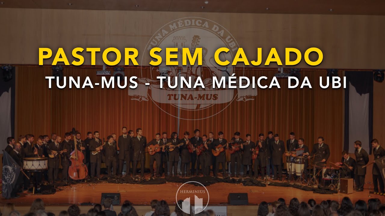 Tuna-MUs | Pastor Sem Cajado (VII HERMINIUS)