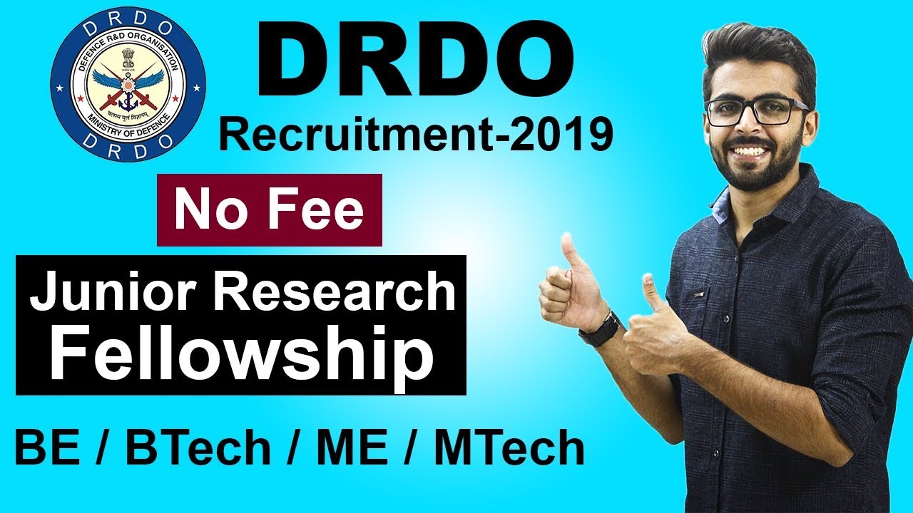 DRDO Recruitment 2019 | JRF | NO FEE | BE/Btech/ME/Mtech | Latest JOB Updates