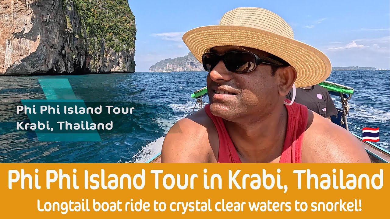 Phi Phi Island Tour in Krabi, Thailand – Fantastic Experience; Crystal clear waters to snorkel