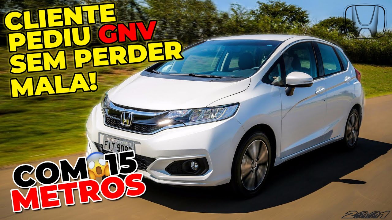 HONDA FIT COM GNV 15 METROS!!! A FAMÍLIA CRESCEU ENTÃO MONTAMOS UM PROJETO LEGAL!!