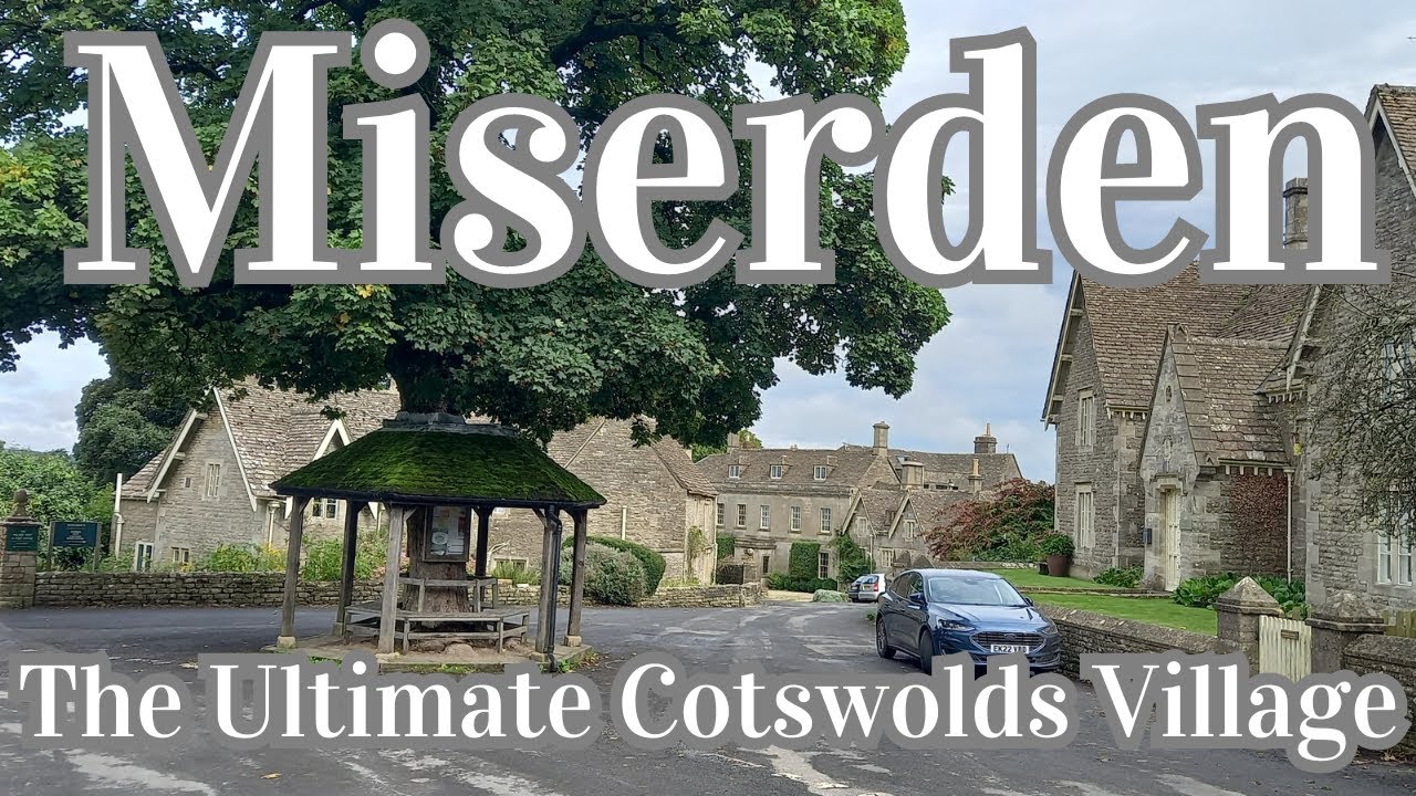 HIDDEN GEMS IN THE COTSWOLDS | A WALKING TOUR AROUND MISERDEN & ESTATE.
