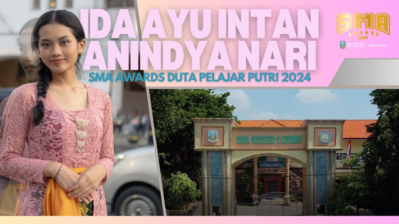 Jawa Pos SMA Awards 2024-Duta Pelajar Putri SMA Awards 2024-SMAN 1 Cerme Gresik