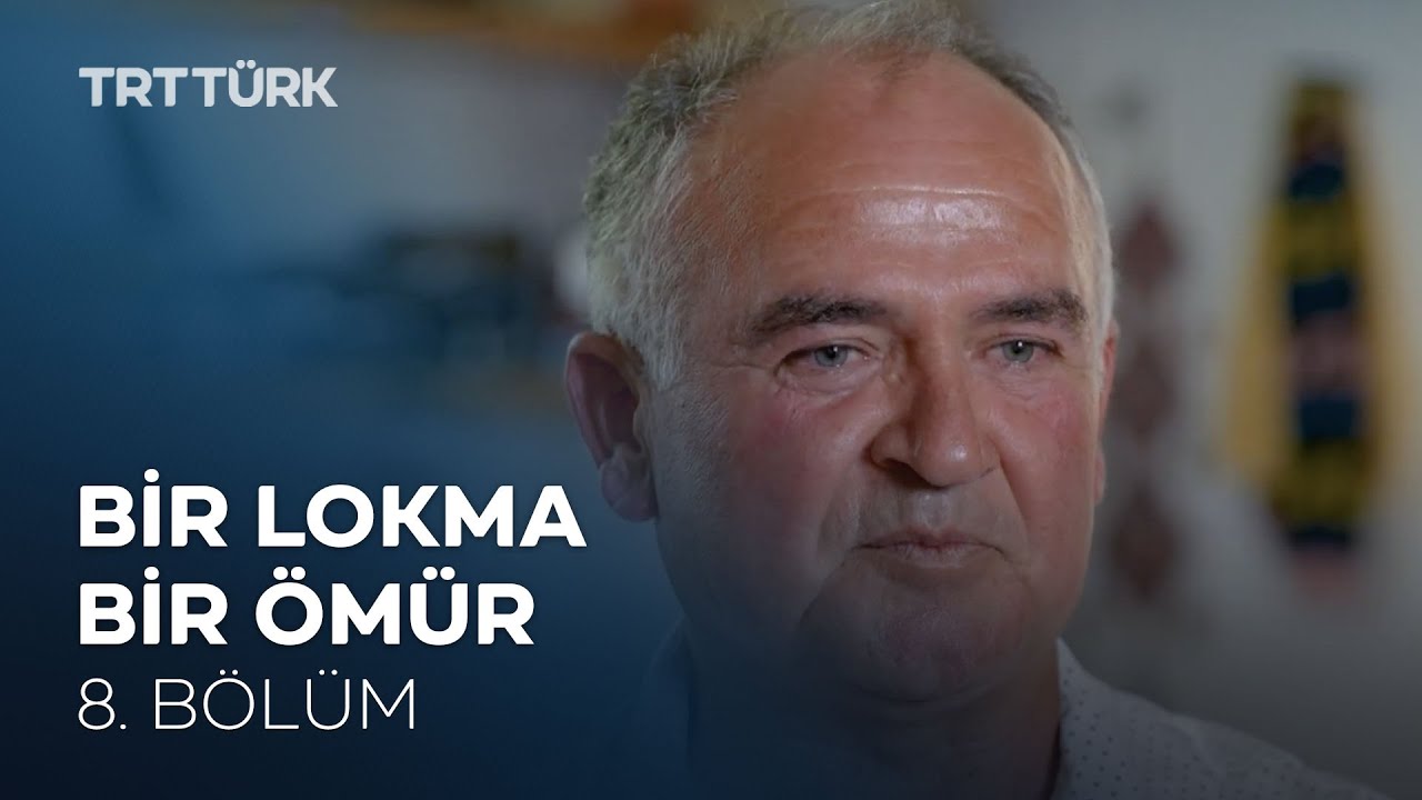 Bir Lokma Bir Ömür - 8. Bölüm