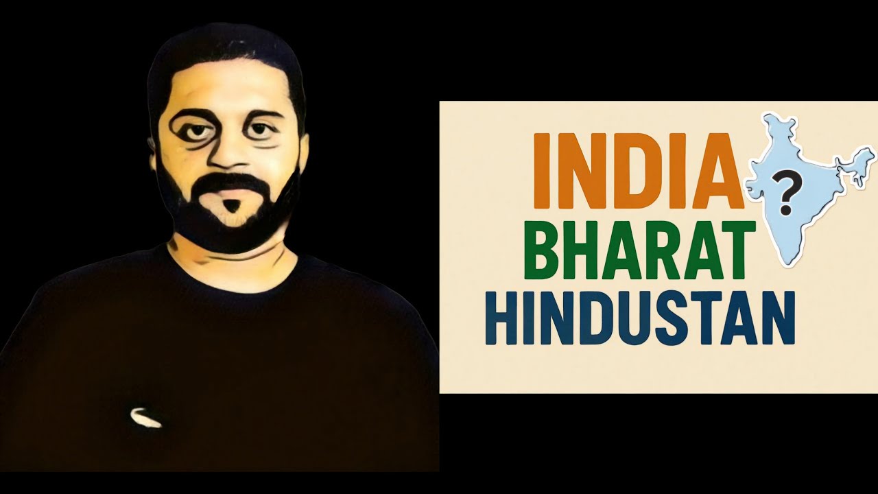 ನಮ್ಮ ದೇಶದ ನಿಜವಾದ ಹೆಸರು ಯಾವುದು!? | BHARAT or INDIA or HINDUSTAN!? | HISTORY | Sanjay Chandra