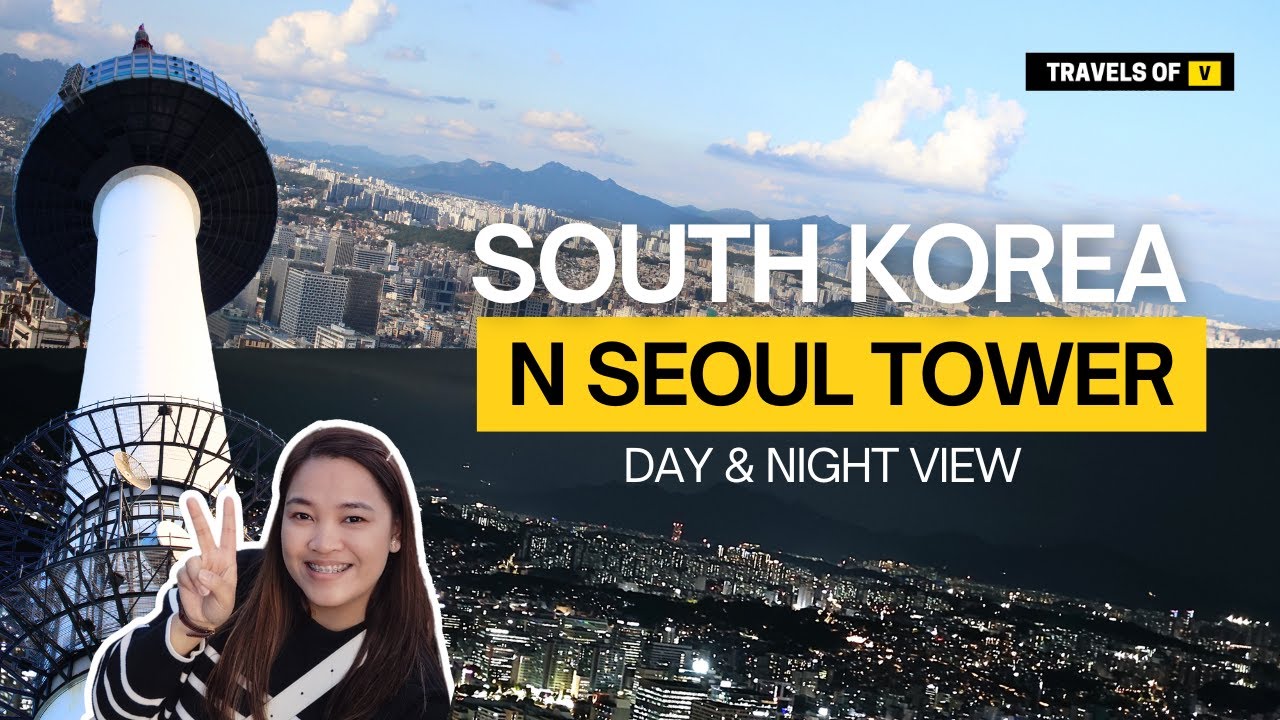 N SEOUL TOWER Travel Guide | Namsan Tower Love Locks 🇰🇷 & Glimpse of Myeondong