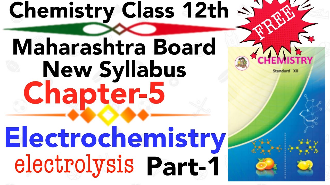 P1 ch-5 Electrochemistry class 12 chemistry HSC board new syllabus Electrolysis | ionic conduction